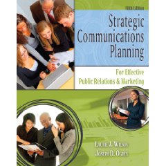 Strategic Communications Planning: For Effective Public Relations and Marketing (5th Edition)