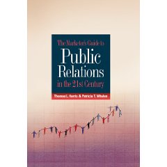 The Marketer's Guide to Public Relations in the 21st Century