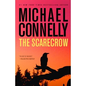 The Scarecrow by Michael Connelly [Hardcover]