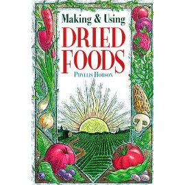 Making and Using Dried Foods