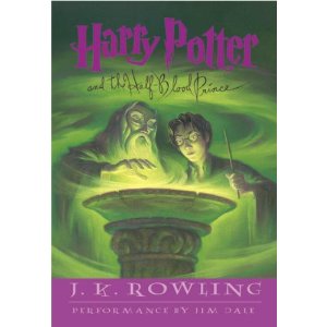 Harry Potter and the Half-Blood Prince (Book 6) (Unabridged Edition)