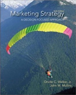 Marketing Strategy: A Decision Focused Approach (6th Edition)