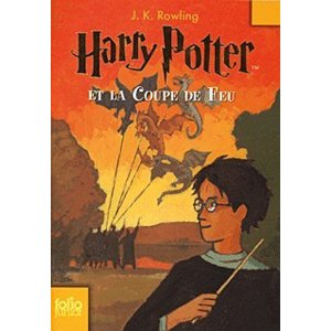 Harry Potter Et La Coupe De Feu / Harry Potter and the Goblet of Fire (French Edition)