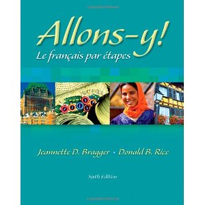 Allons-y!: Le FranÃ§ais par Ã©tapes (with Audio CD) (6th Edition)