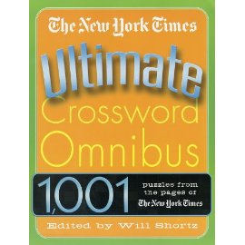 The New York Times Ultimate Crossword Omnibus: 1,001 Puzzles from The New York Times