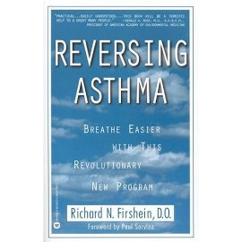 Reversing Asthma : Breathe Easier with This Revolutionary New Program