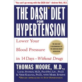The Dash Diet for Hypertension: Lower Your Blood Pressure in 14 Days--Without Drugs