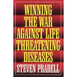 Winning the War Against Life Threatening Diseases