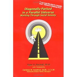 Diagonally-Parked in a Parallel Universe : Working Through Social Anxiety
