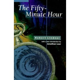 The Fifty Minute Hour: A Collection of True Psychoanalytic Tales