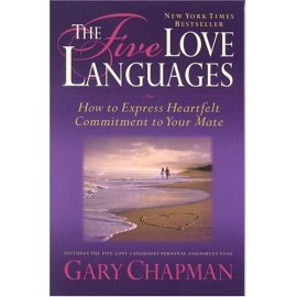 The Five Love Languages: Five Love Languages