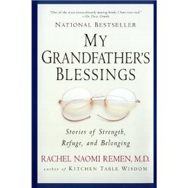 My Grandfathers Blessings : Stories of Strength, Refuge, and Belonging