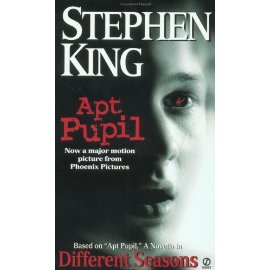 Apt Pupil : A Novella in Different Seasons