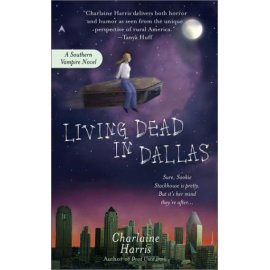 Living Dead in Dallas (Southern Vampire Mysteries)