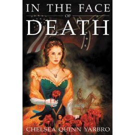 In the Face of Death: An Historical Horror Novel (Count Saint Germain)
