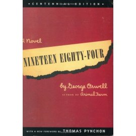 Nineteen Eighty-Four: A Novel