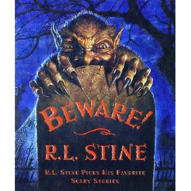 Beware! : R.L. Stine Picks His Favorite Scary Stories