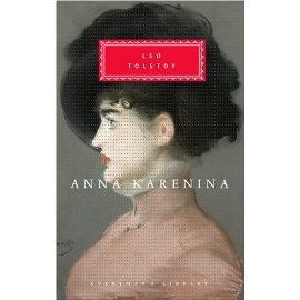 Anna Karenina (Everyman's Library (Cloth))