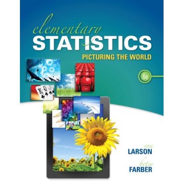 Elementary Statistics: Picturing the World (6th Edition)