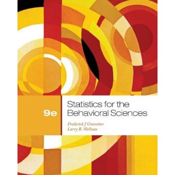 Statistics for the Behavioral Sciences (PSY 200 (300) Quantitative Methods in Psychology) (9th Edition)