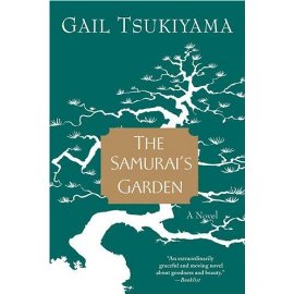 The Samurai's Garden : A Novel