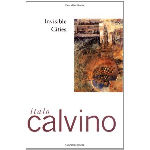 Invisible Cities (A Harvest/Hbj Book)