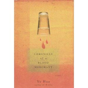 Chronicle of a Blood Merchant : A Novel