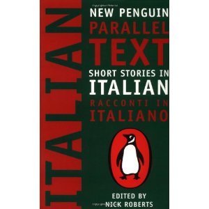 Short Stories in Italian (New Penguin Parallel Texts)