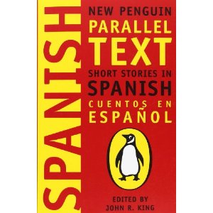 Short Stories in Spanish (New Penguin Parallel Texts)