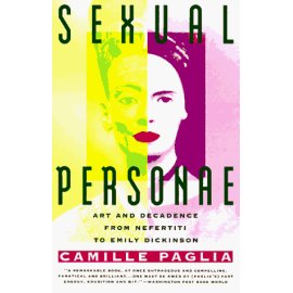 Sexual Personae : Art & Decadence from Nefertiti to Emily Dickinson