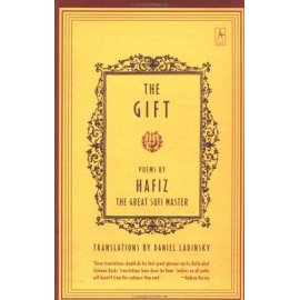 The Gift: Poems by Hafiz the Great Sufi Master
