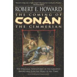 The Coming of Conan the Cimmerian (Conan of Cimmeria, Book 1)