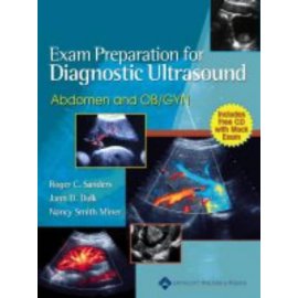 Exam Preparation for Diagnostic Ultrasound: Abdomen and Ob/Gyn (Lippincott's Review Series)
