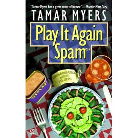 Play It Again, Spam: A Pennsylvania-Dutch Mystery With Recipes (Penn Dutch Murder Mysteries, 7)