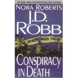 Conspiracy in Death (Eve Dallas Mysteries (Paperback))