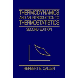 Thermodynamics and an Introduction to Thermostatistics, 2nd Edition