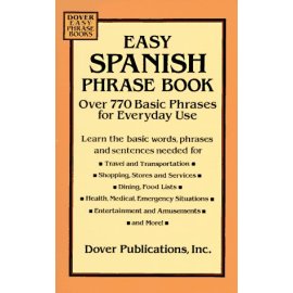 Easy Spanish Phrase Book: Over 770 Basic Phrases for Everyday Use