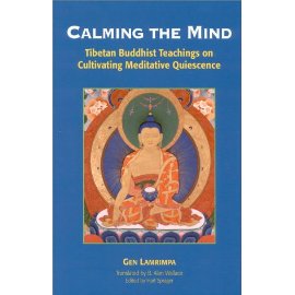 Calming the Mind: Tibetan Buddhist Teachings