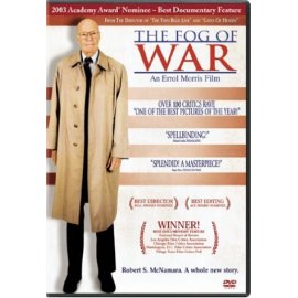 The Fog of War - Eleven Lessons from the Life of Robert S. McNamara