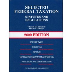 Selected Federal Taxation, Statutes and Regulations, (with Motro Tax Map) 2009 Edition