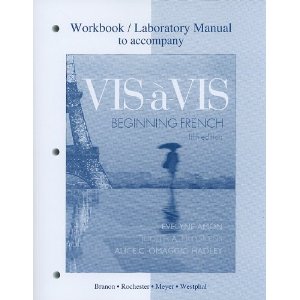 Workbook/Lab Manual to accompany Vis-Ã -vis: Beginning French (5th Edition)