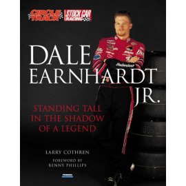 Dale Earnhardt Jr: Standing Tall in the Shadow of a Legend